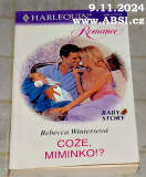 COŽE, MIMINKO !? - HARLEQUIN