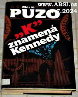 "K" ZNAMENÁ KENNEDY